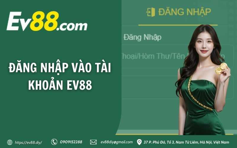 Đăng nhập vào tài khoản EV88